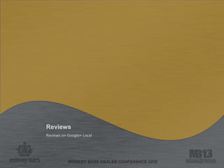 Reviews
Reviews on Google+ Local
 