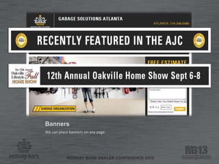 Banners
We can place banners on any page
 