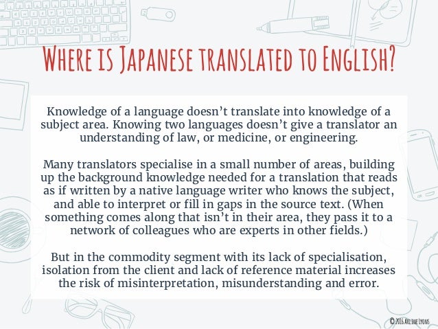 whats wrong with japanese to english translation japanese language translated