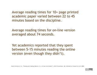 The Poynter Institute, Poynter EyeTrack07: A study of print and online news reading (2007)
 
