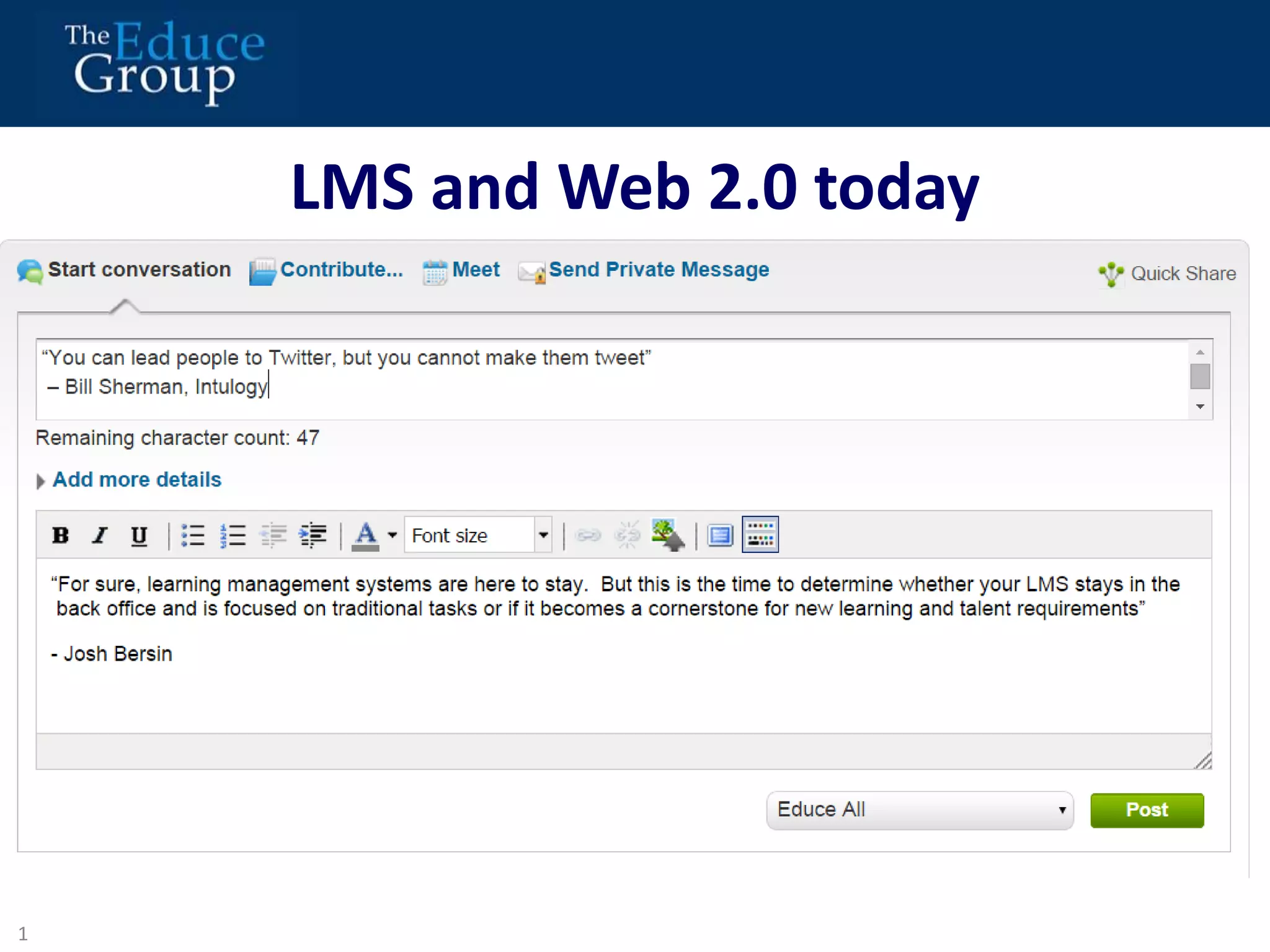 LMS and Web 2.0 today 
1 
9 
 