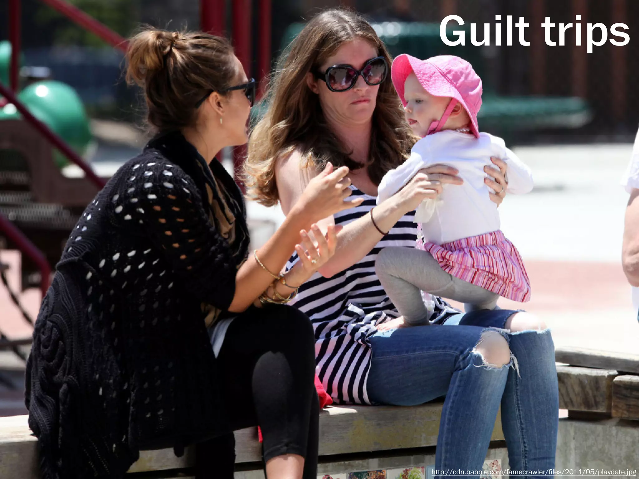 Guilt trips




http://cdn.babble.com/famecrawler/ﬁles/2011/05/playdate.jpg
 