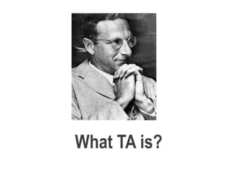 What TA is?
 