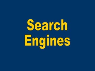 Search Engines 