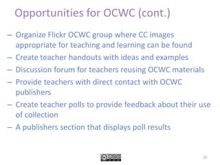 What parts of OCW that you saw today would you most likely use in your classroom?13