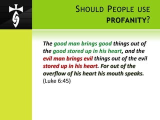 What the Bible Says About Profanity | PPTX