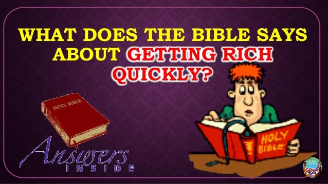 What Does The Bible Say About Getting Rich Quickly