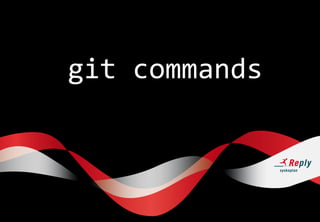 git commands
 