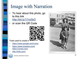 Image with Narration
• To hear about this photo, go
to this link
http://bit.ly/17nx5bO
• or scan the QR Code

Tools used to create this:
• https://www.google.com/voice
• https://www.dropbox.com/
https://vimeo.com
• http://bitly.com/
11

 