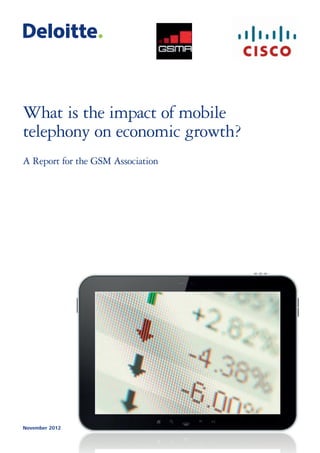 What is the impact of mobile
telephony on economic growth?
A Report for the GSM Association




November 2012
 