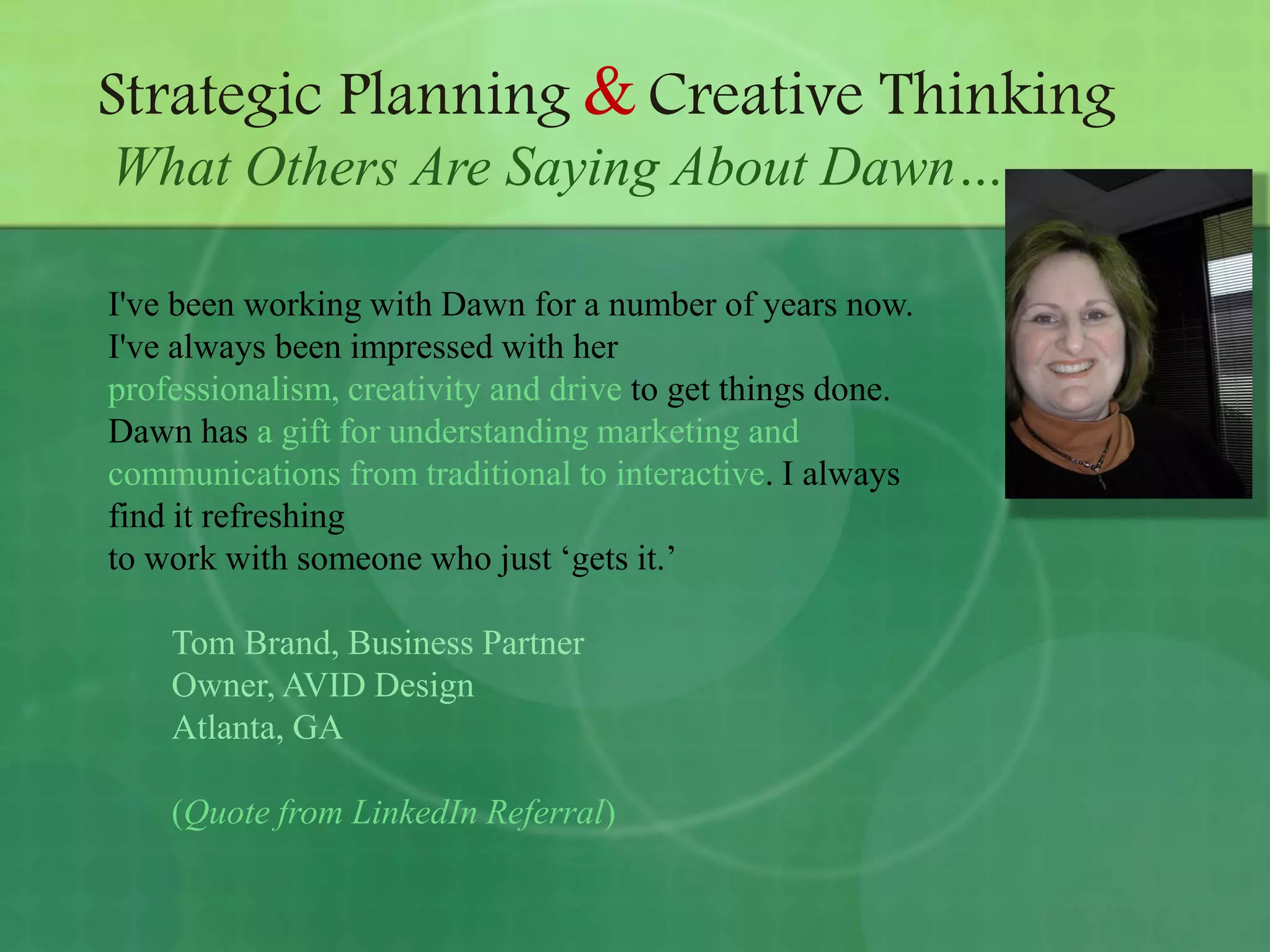 What They Are Saying About Dawn