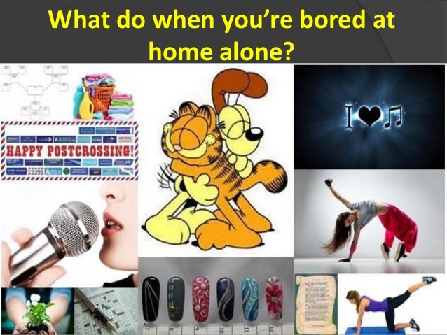 What things to do when you're bored at home