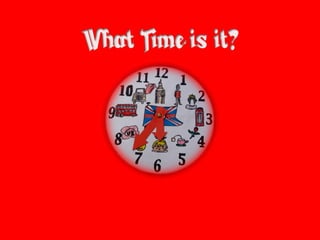 What TIME is it ...