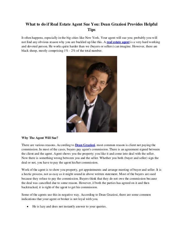 What to do if Real Estate Agent Sue You Dean Graziosi Provides Helpful