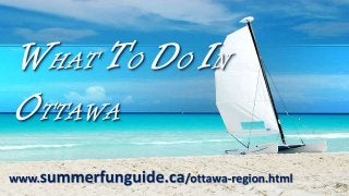 What to do in ottawa