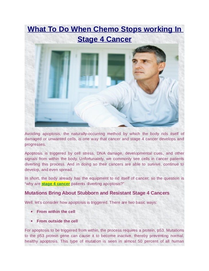 What To Do When Chemo Stops working In Stage 4 Cancer