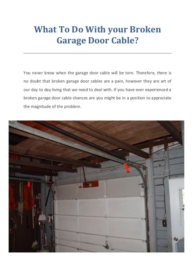 What To Do With Your Broken Garage Door Cable