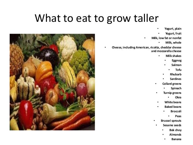 Foods To Eat To Grow Taller Naturally Foods To Eat To Grow Taller Naturally