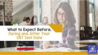 What to Expect Before, During and After Your OET Test Date