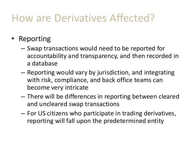 Dodd frank trade option reporting requirements