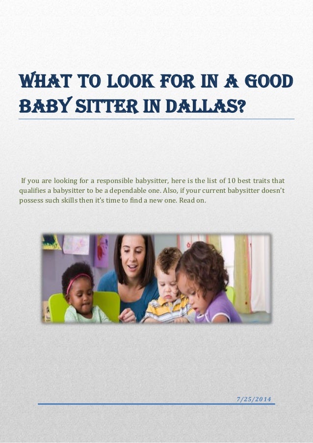 what to look for in a good baby sitter in dallas looking for baby sitter