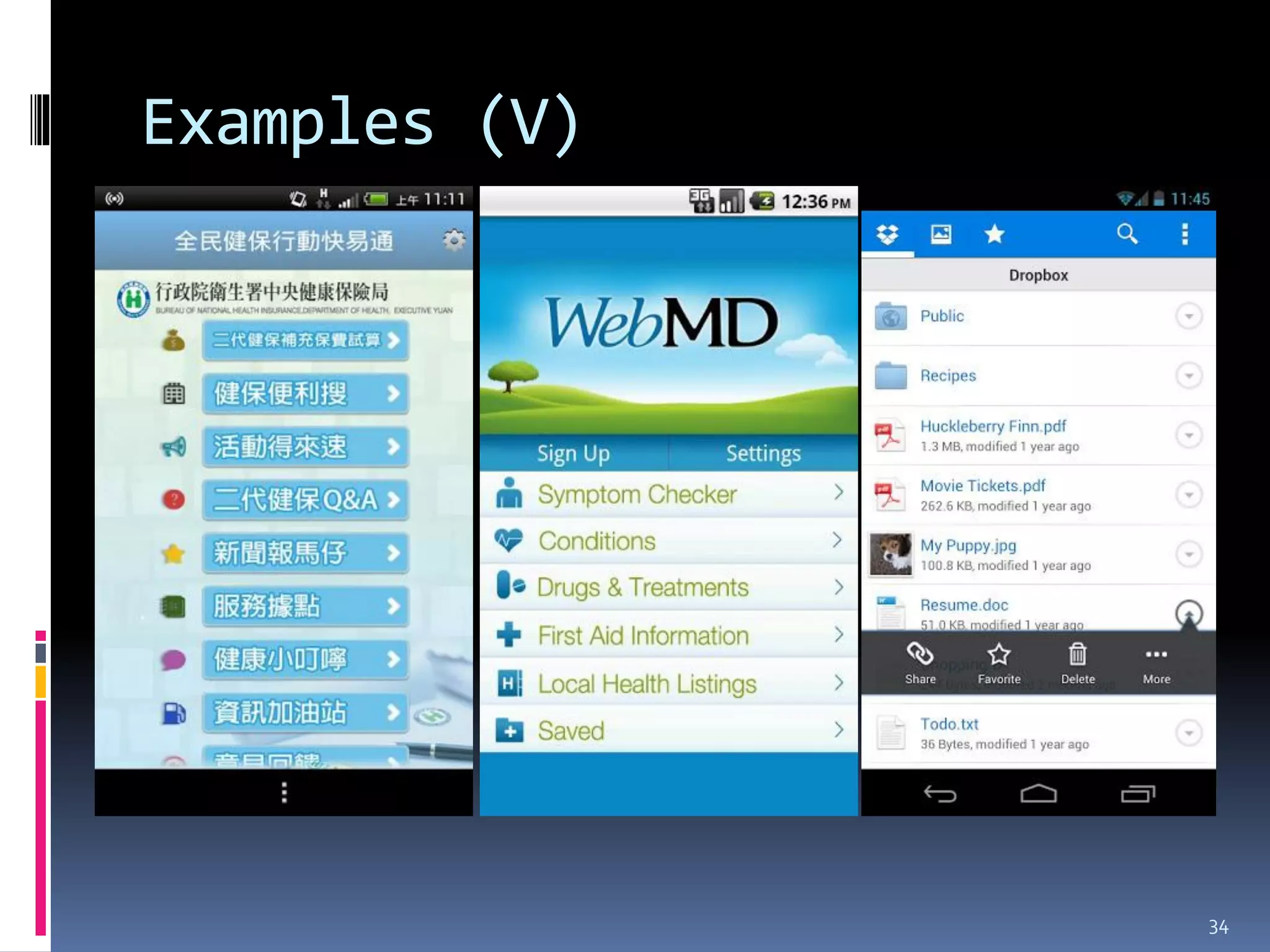 Examples (V)




               34
 