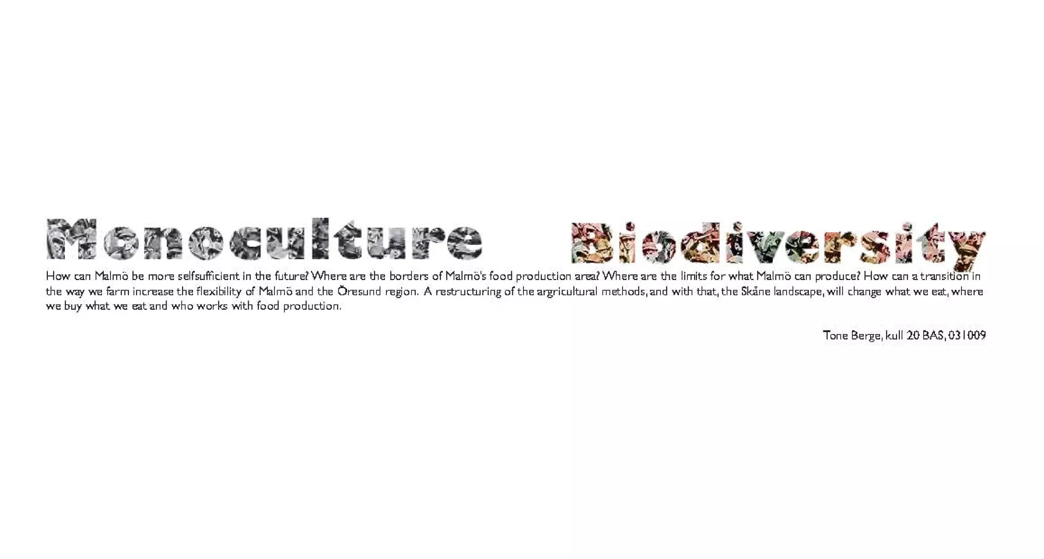 What I Have Discovered