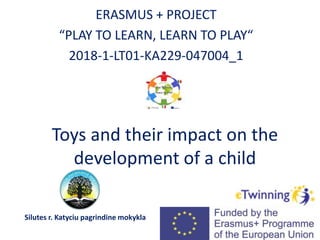 Toys and their impact on the development of a child | PPTX