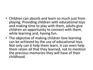 Toys and their impact on the development of a child | PPTX