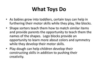 Toys and their impact on the development of a child | PPTX