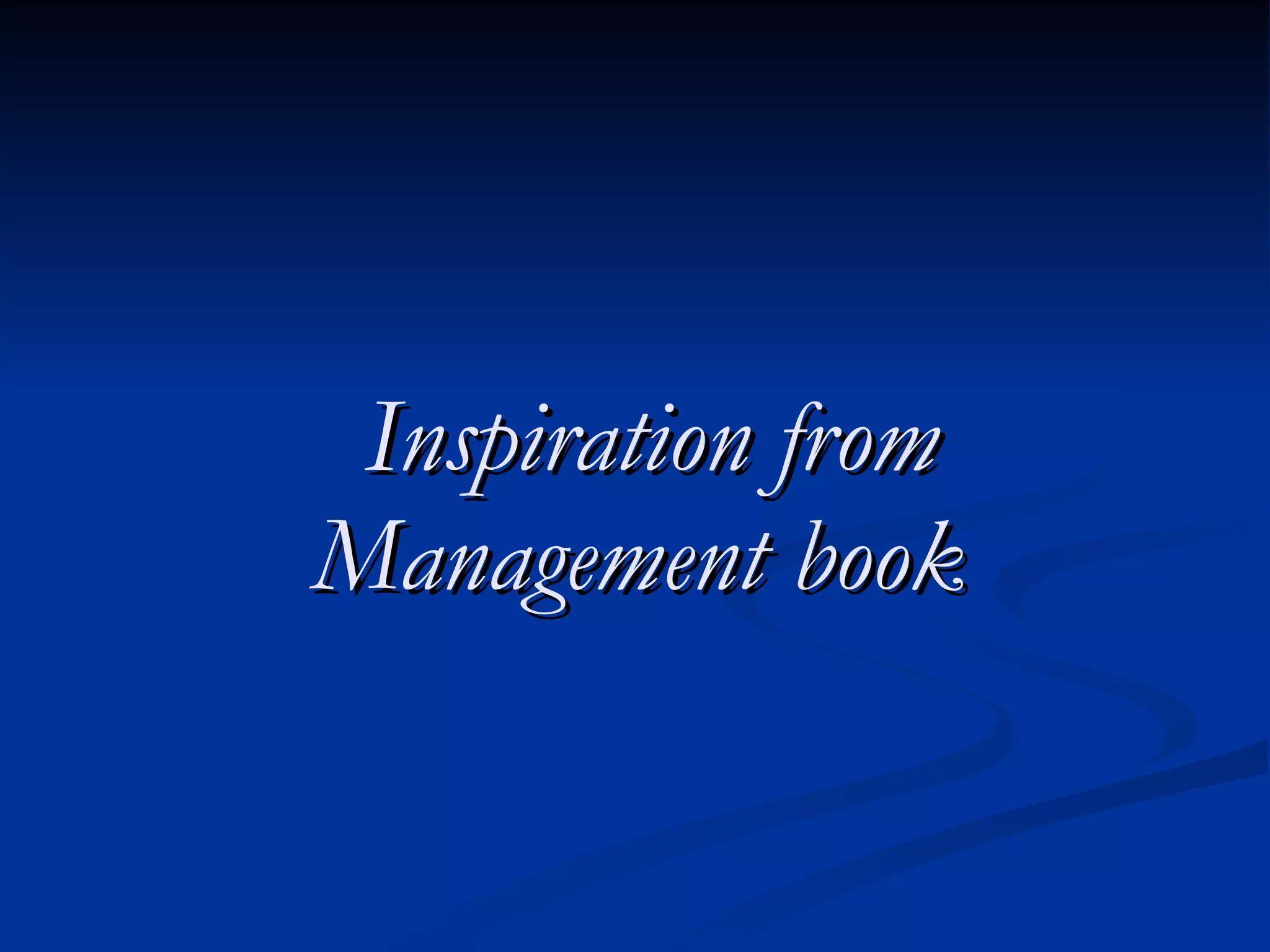 Inspiration from Management book   