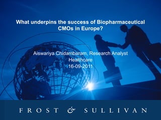 What Underpins the Success of European Biopharmaceutical CMOs ?