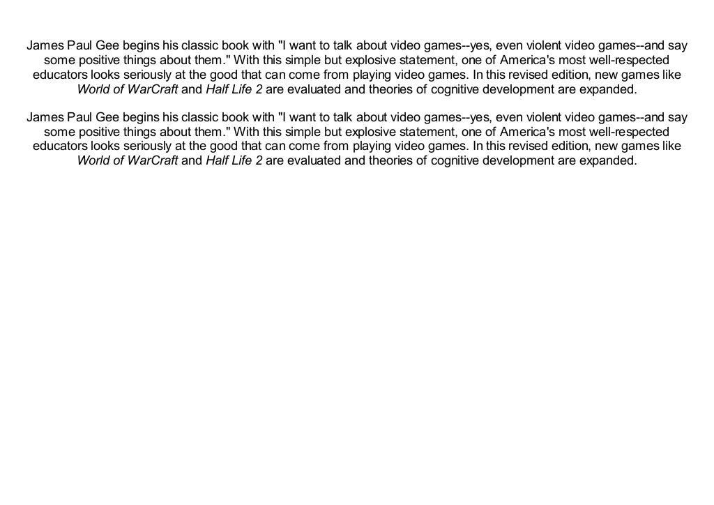 [Doc] What Video Games Have to Teach Us About Learning and Literacy