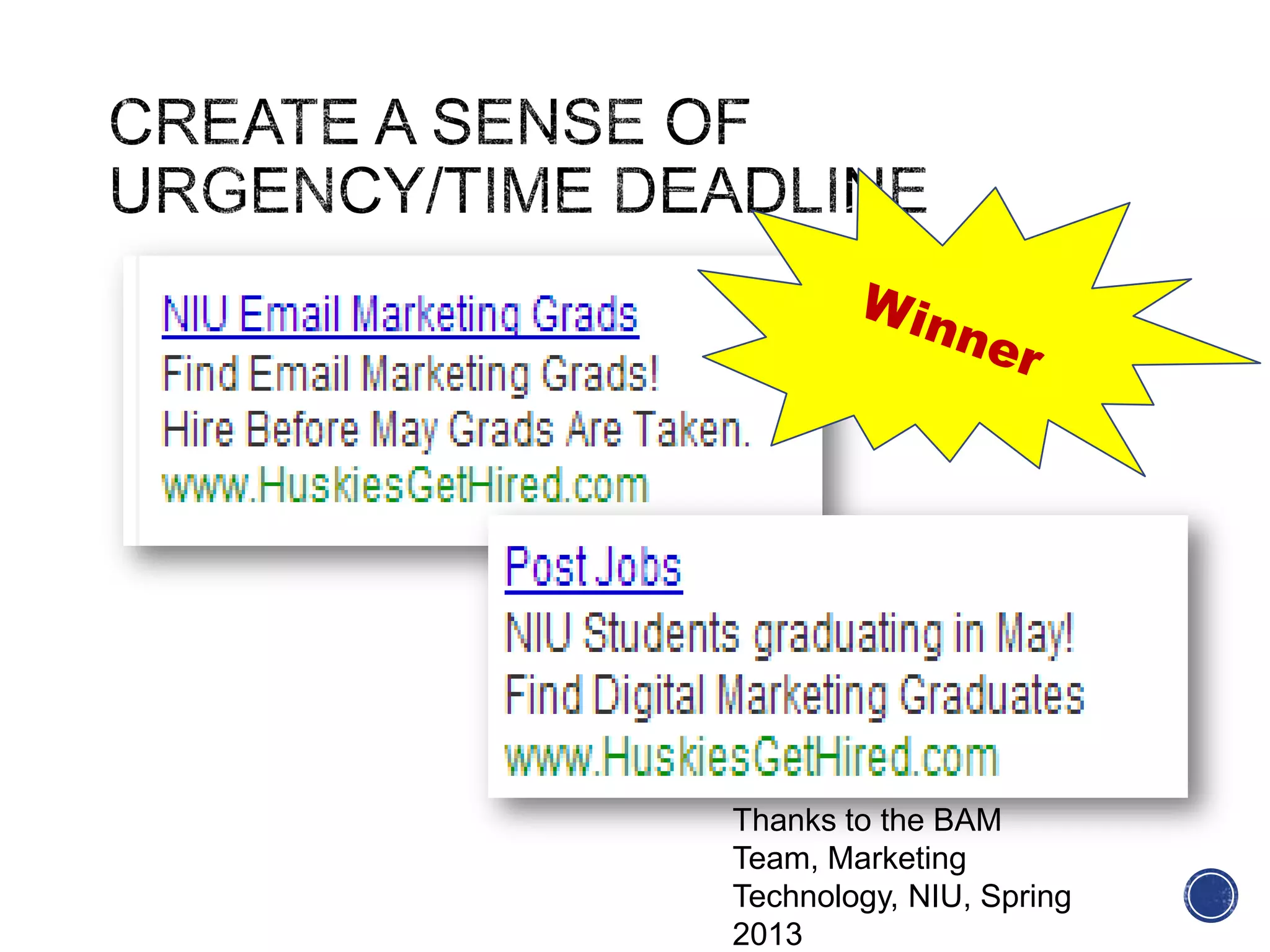 Thanks to the BAM
Team, Marketing
Technology, NIU, Spring
2013
 