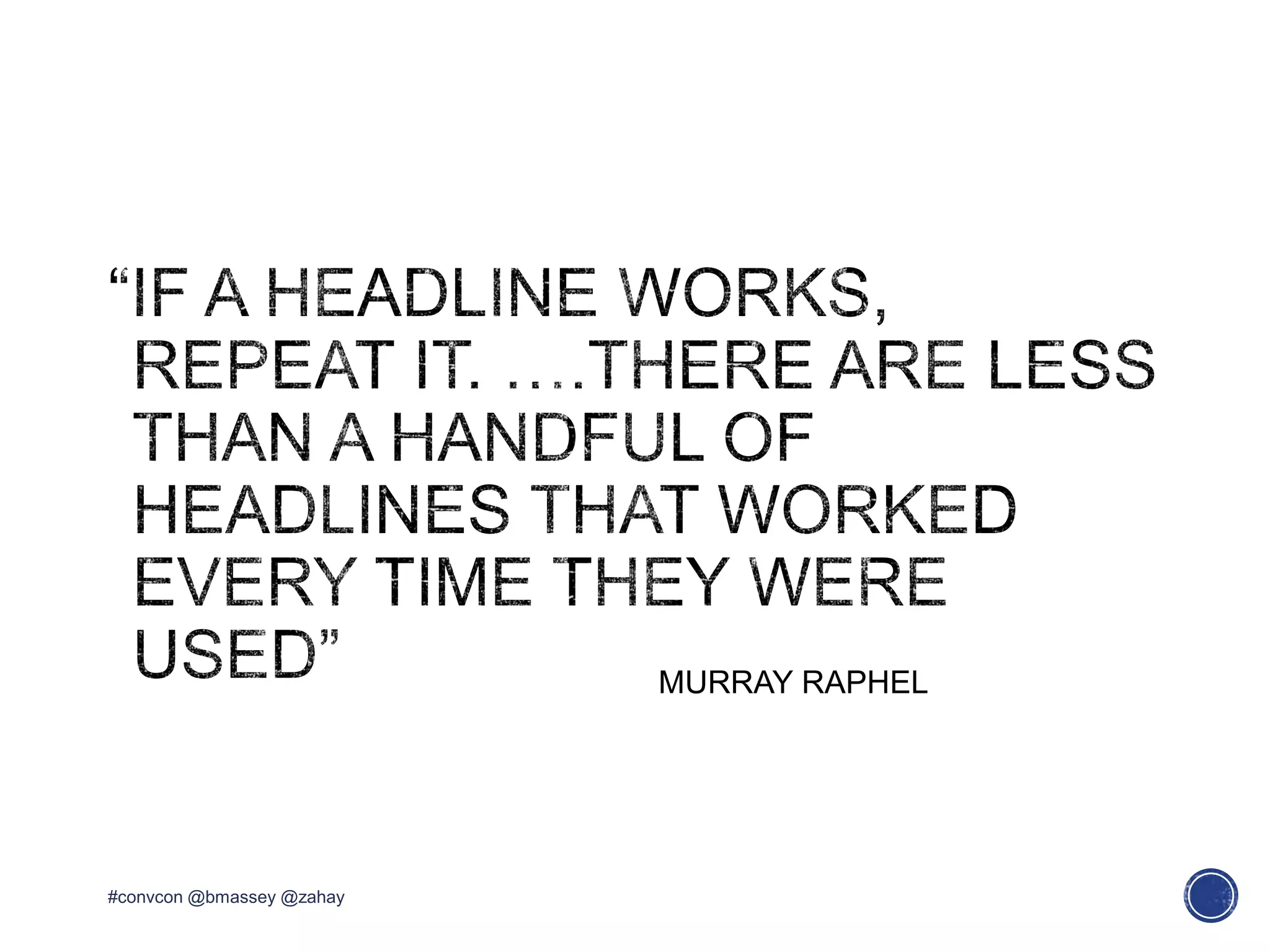 MURRAY RAPHEL
#convcon @bmassey @zahay
 