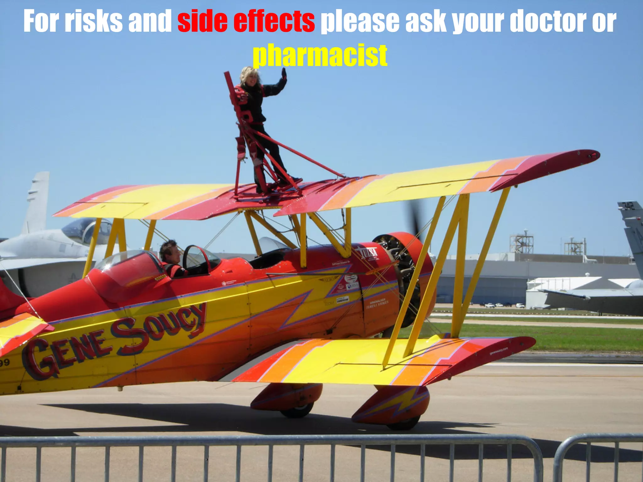 For risks and side effects please ask your doctor or
pharmacist

 