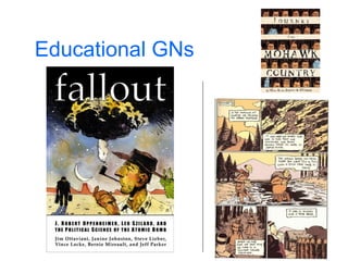 Educational GNs
 