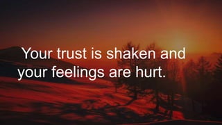 What Will You Do When You Feel Betrayed By A Friend? | PPTX