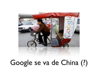 Google se va de China (?)
 