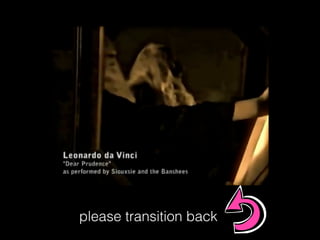 please transition back
 