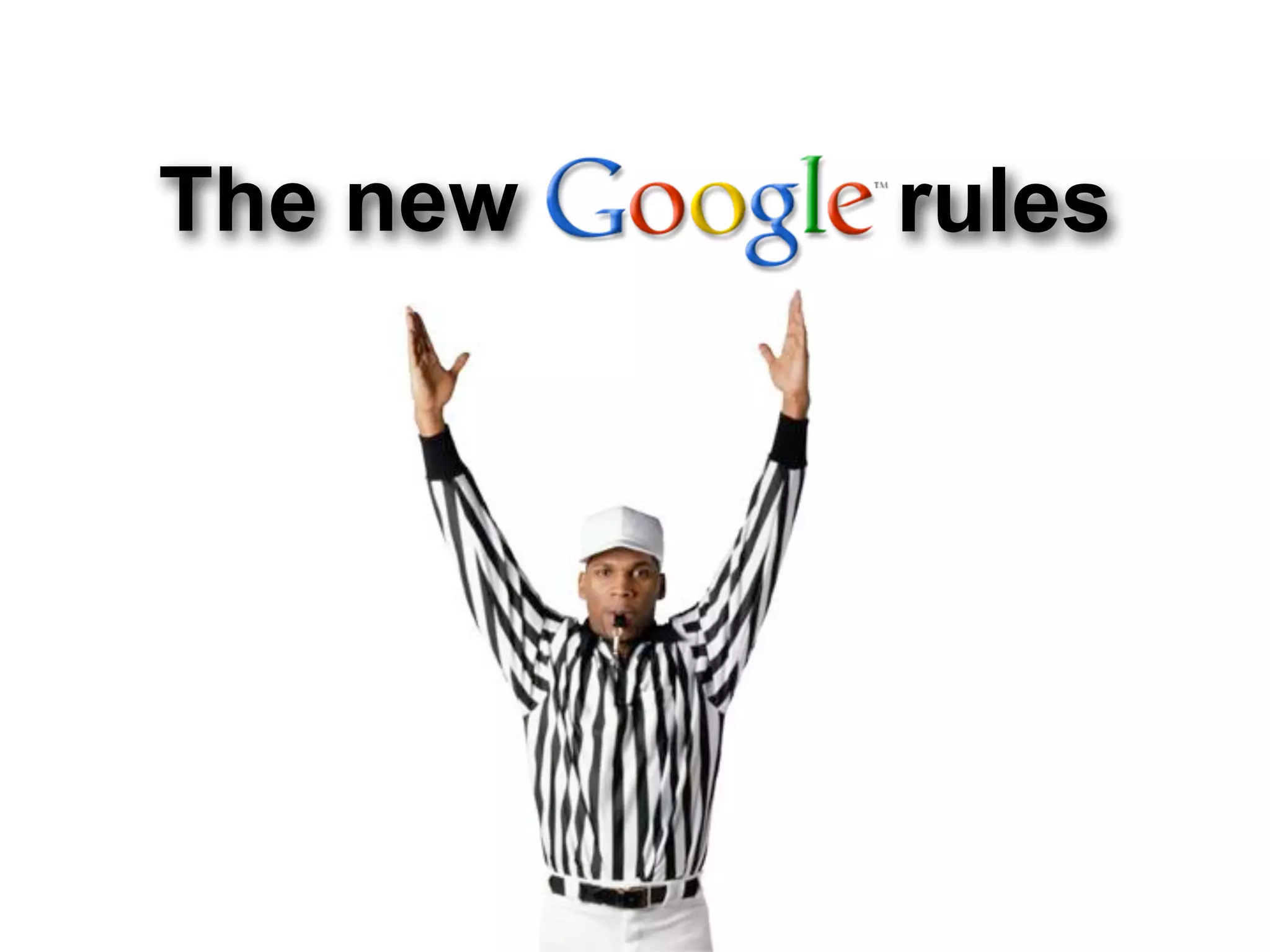 The new   rules
 