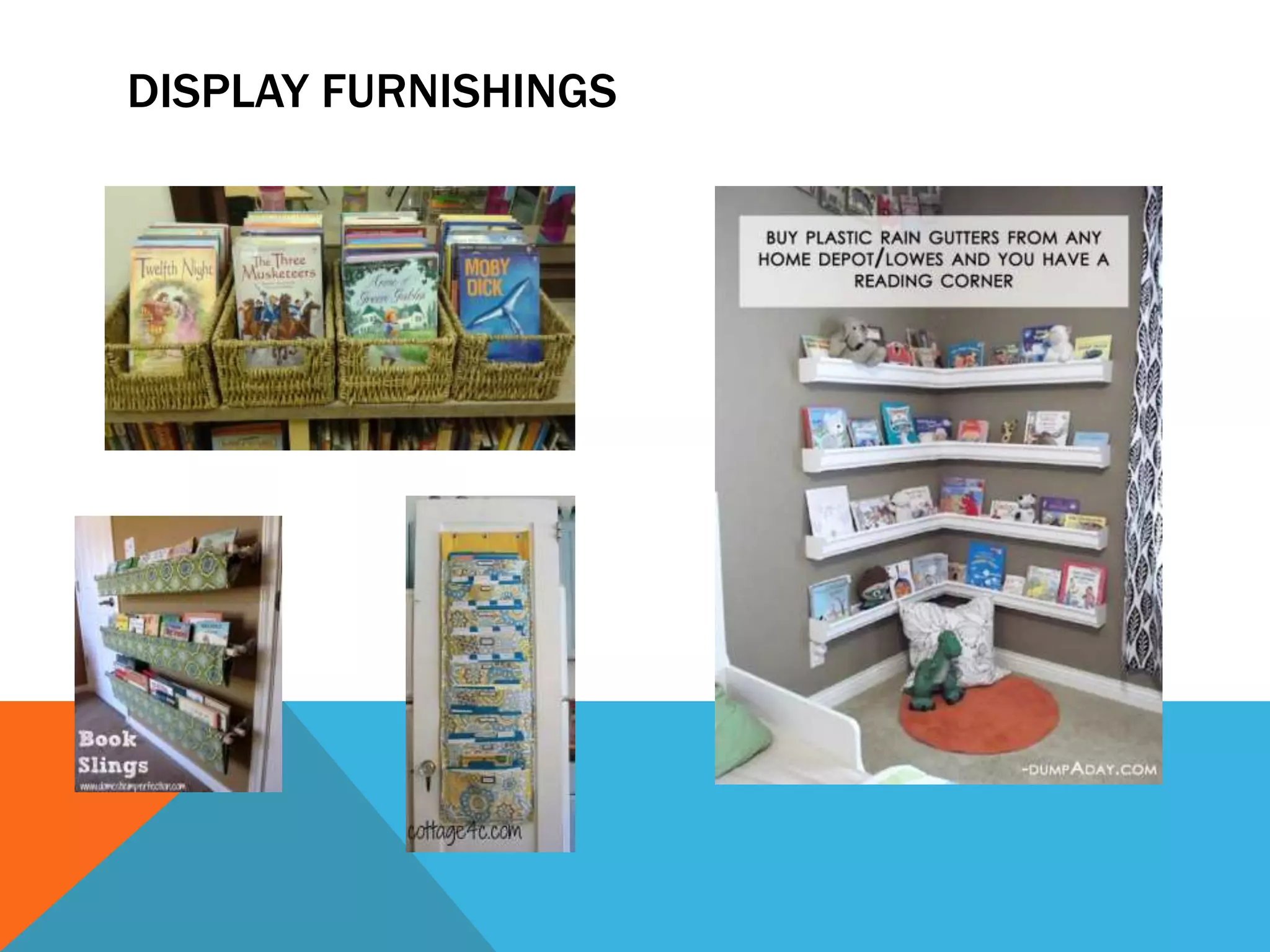 DISPLAY FURNISHINGS
 