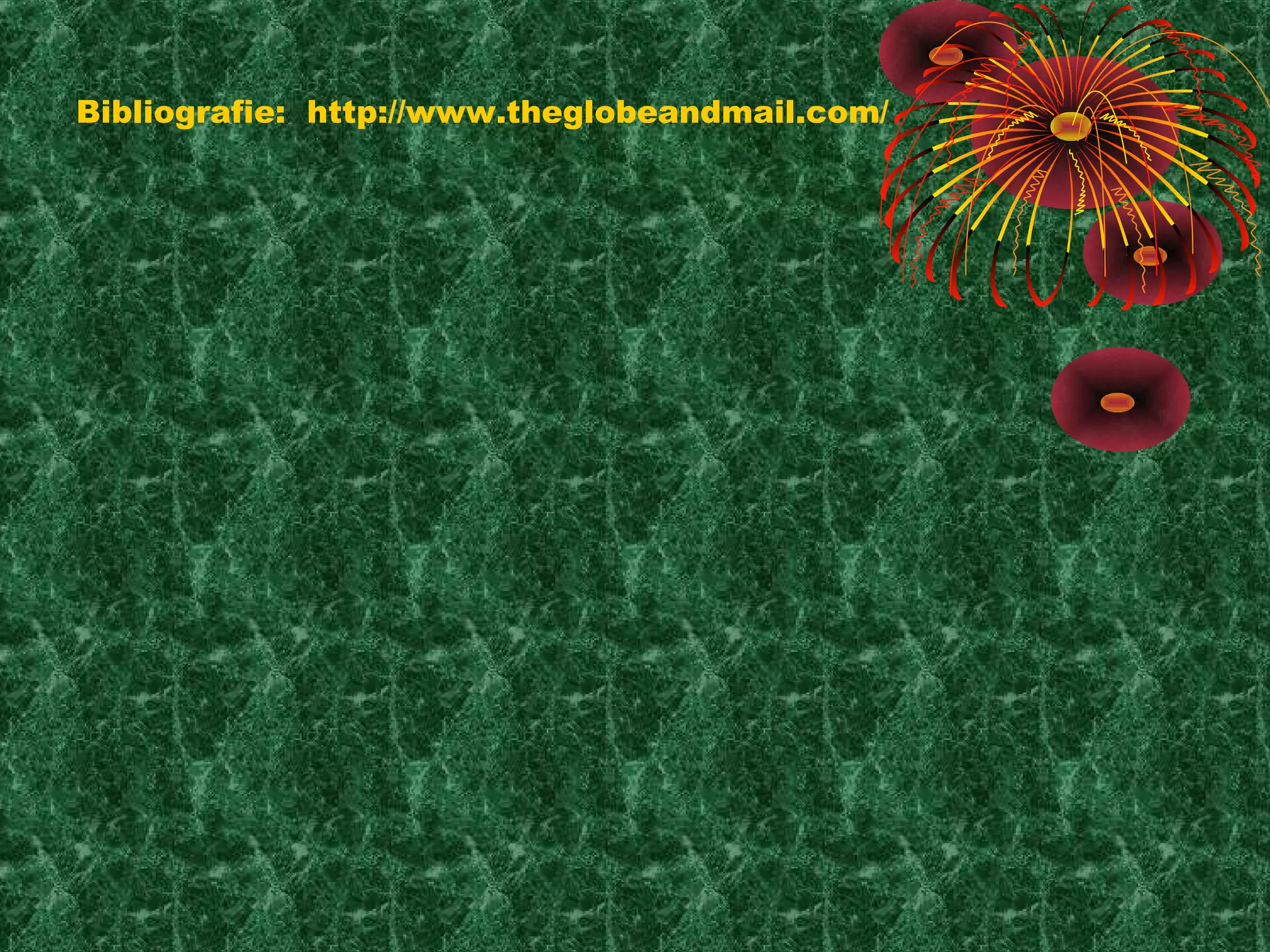 Bibliografie: http://www.theglobeandmail.com/
 