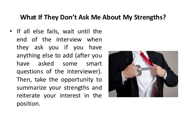 what would you consider your greatest strengths interviews questio what are my strengths