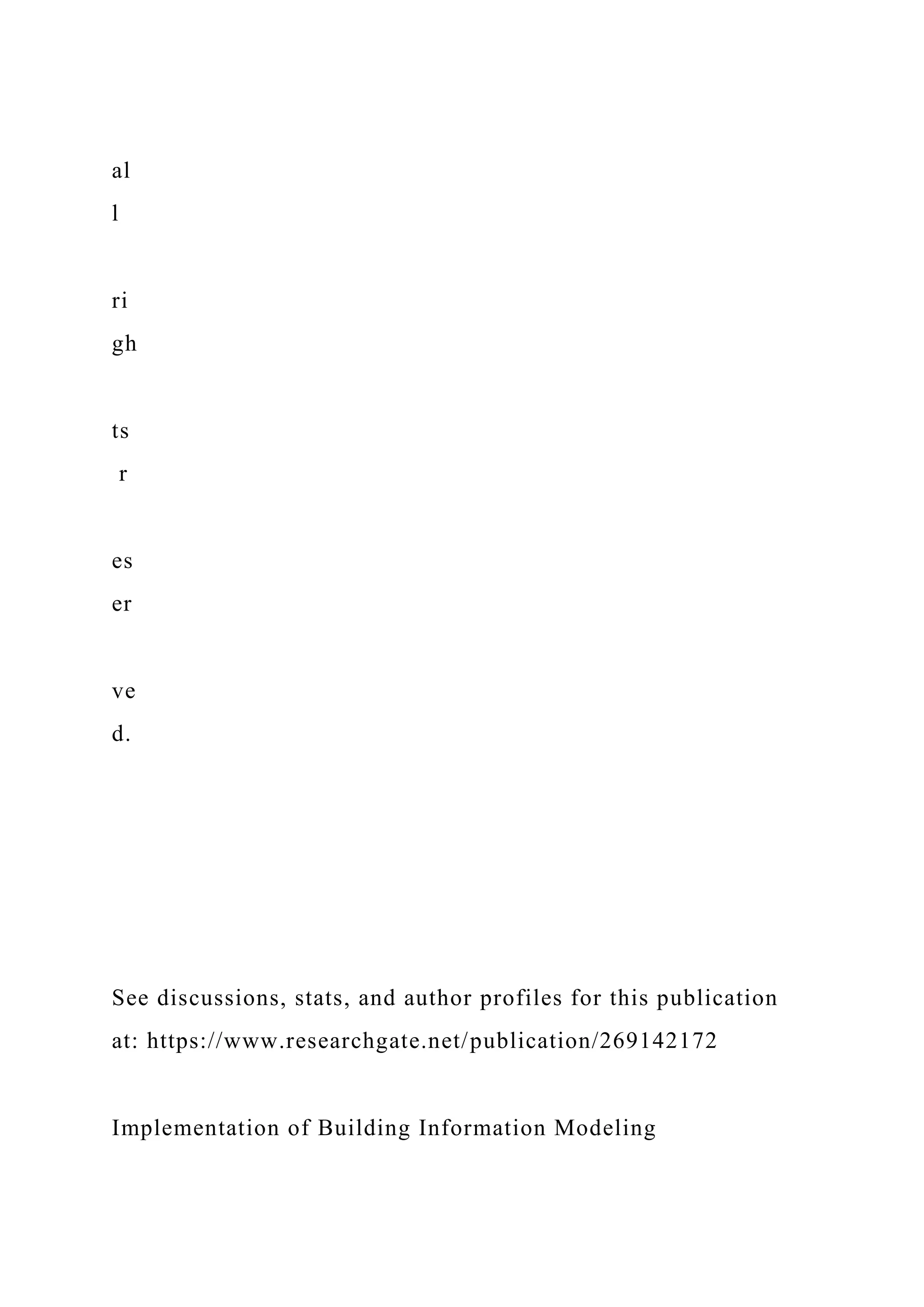 al
l
ri
gh
ts
r
es
er
ve
d.
See discussions, stats, and author profiles for this publication
at: https://www.researchgate.net/publication/269142172
Implementation of Building Information Modeling
 