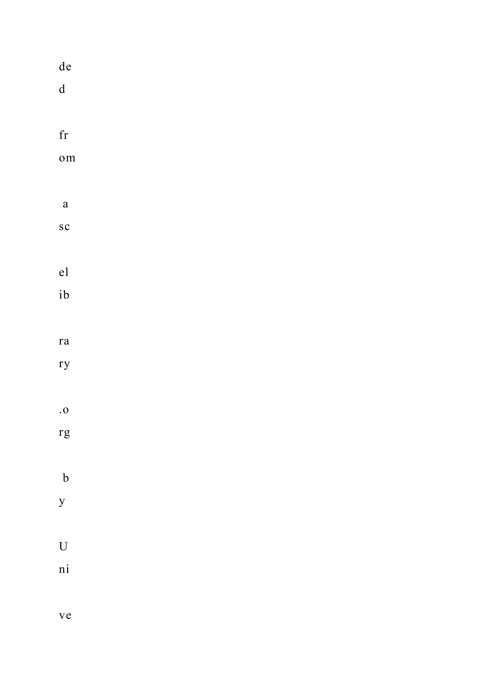 de
d
fr
om
a
sc
el
ib
ra
ry
.o
rg
b
y
U
ni
ve
 