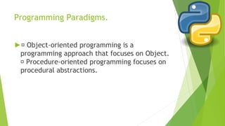 Difference between OOP and POP
► OOP follows a bottom-up approach.
Program is divided into objects depending on the proble...