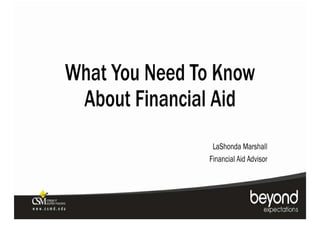 What You Need To Know About Financial Aid