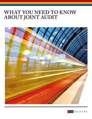 WHAT YOU NEED TO KNOW
ABOUT JOINT AUDIT
 
