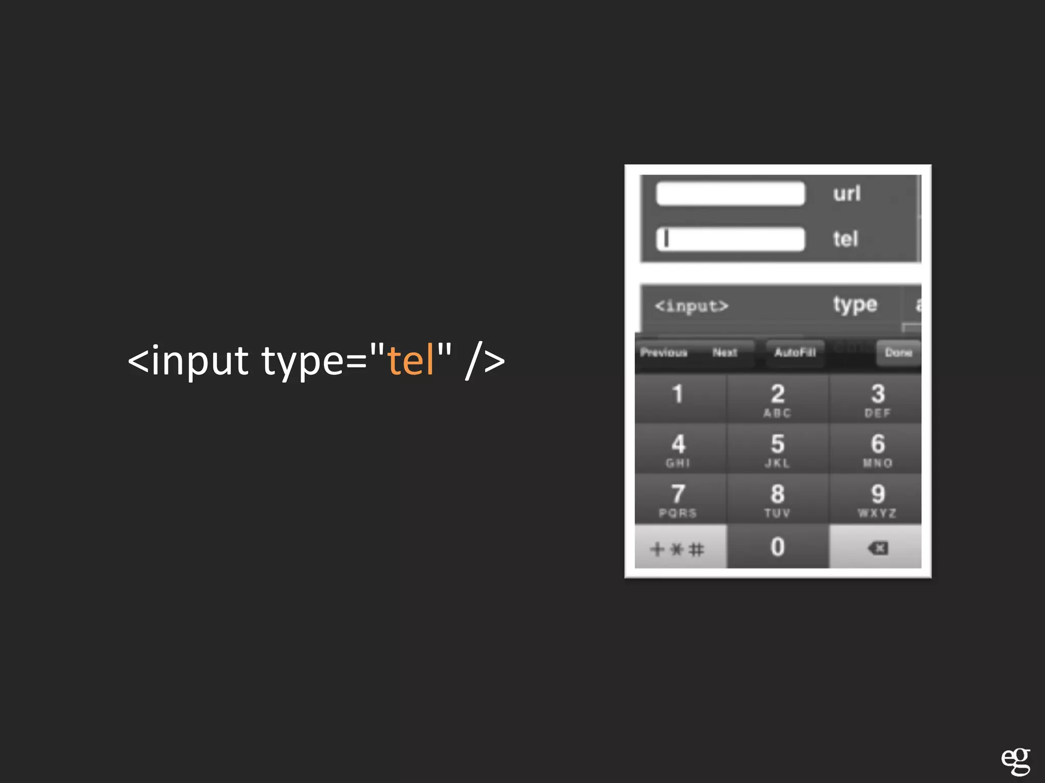 <input type="tel" />
 